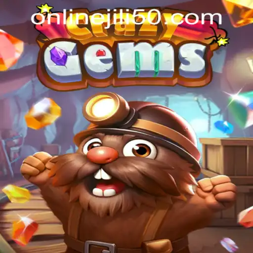 Exploring the Thrills of CrazyGems in the Jili 50 Online Casino Scene