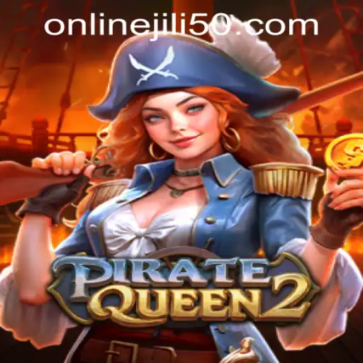 Exploring the Exciting World of PirateQueen2 at Jili 50 Online Casino